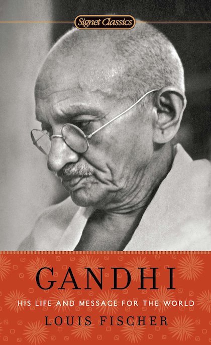 Gandhi Life and Message (1950) Louis Fischer